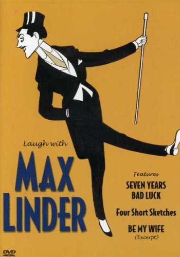 Laugh with Max Linder - 