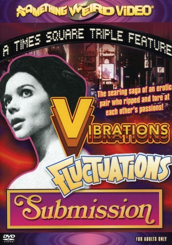 Vibrations + Fluctuations + Submiss - 