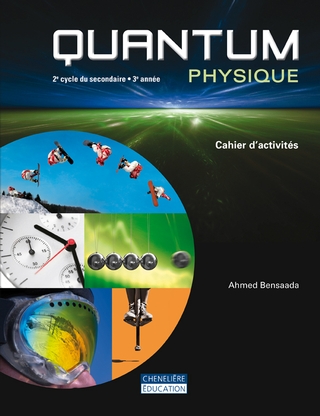 Quantum physique 3e/2e cycle cah. act. - AHMED BENSAADA & AL