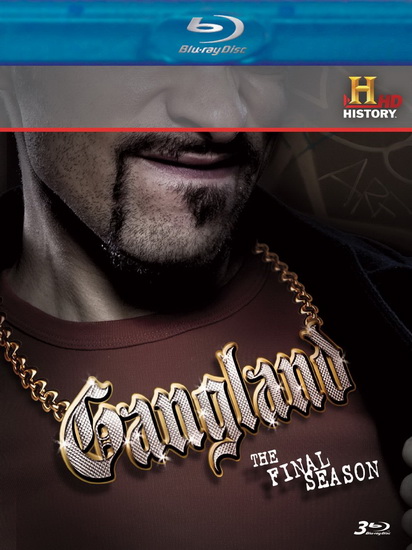Gangland (Final Season) - GANGLAND