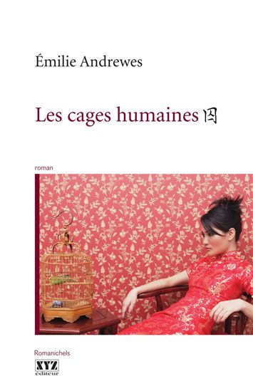 Les Cages humaines - EMILIE ANDREWES
