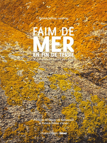 Faim de mer en fin de terre - THIERRY DUSSARD - PATRICK JEFFROY