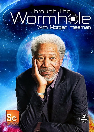 Through the Wormhole with Morgan Freeman - 