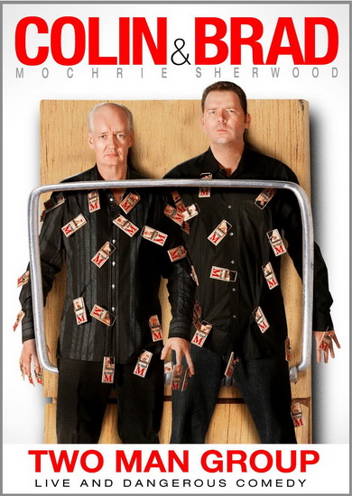 Colin Mochrie and Brad Sherwood: Two Man Group - DRUMM MICHAEL