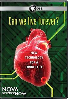 Science: Now Can We Live Forever? - SCIENCE