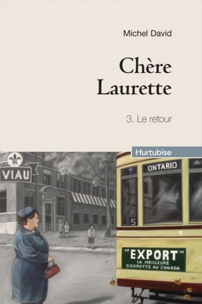 Chère Laurette T.03 Le retour - MICHEL DAVID