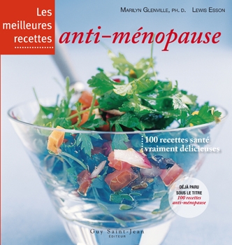 Les Meilleures recettes anti-ménopause - LEWIS ESSON - MARILYN GLENVILLE