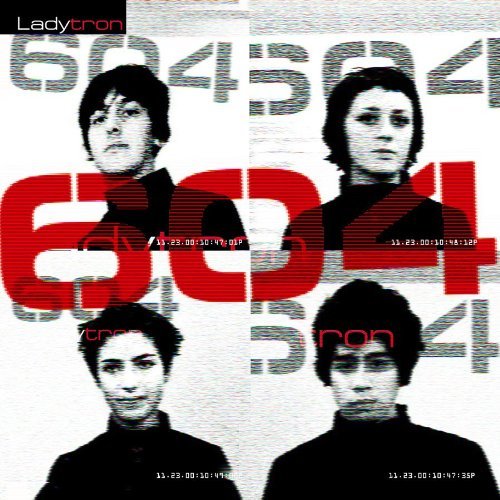 604 - LADYTRON