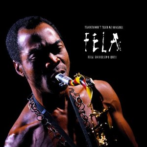 Teacher Don't Teach Me Nonsense - KUTI FELA