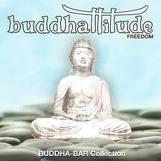 Buddhattitude 1 Freedom - COMPILATION