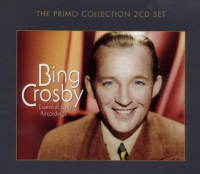 Bing Crosby: Essential Early Recordings - CROSBY BING