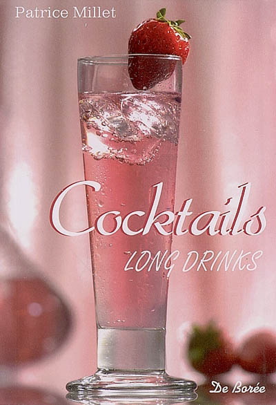 Cocktails long drinks - PATRICE MILLET