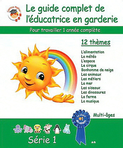 Guide complet éducatrice en garderie #01 - COLLECTIF