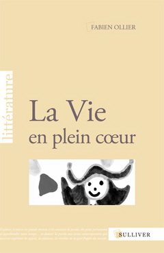 La Vie en plein coeur - FABIEN OLLIER