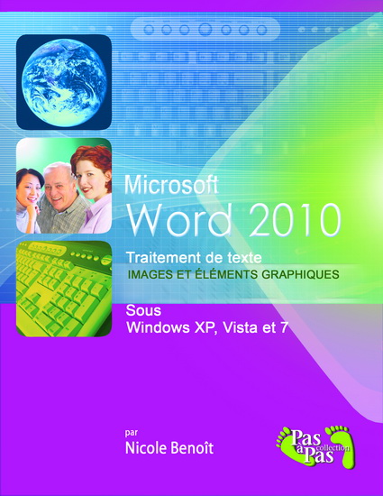 Word 2010: images et éléments graphiques - NICOLE BENOIT