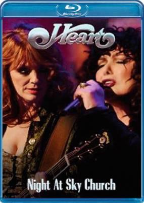 Heart: A night at Sky Church - HEART