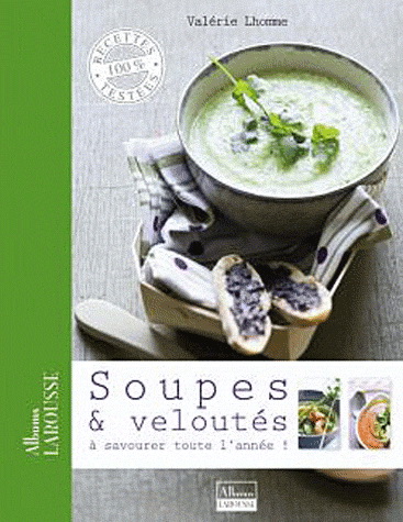 Soupes & veloutés - VALÉRIE LHOMME
