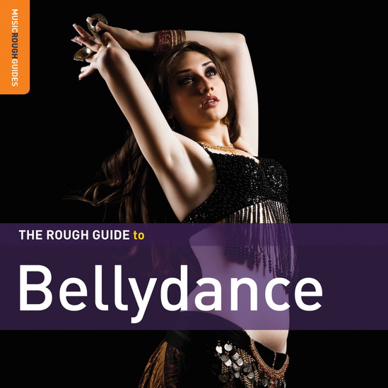 Rough Guide To Bellydance 2nd Ed.(CD+DVD) - COMPILATION