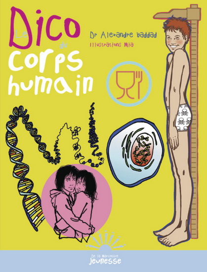 Le Dico du corps humain - ALEXANDRE HADDAD - MIA