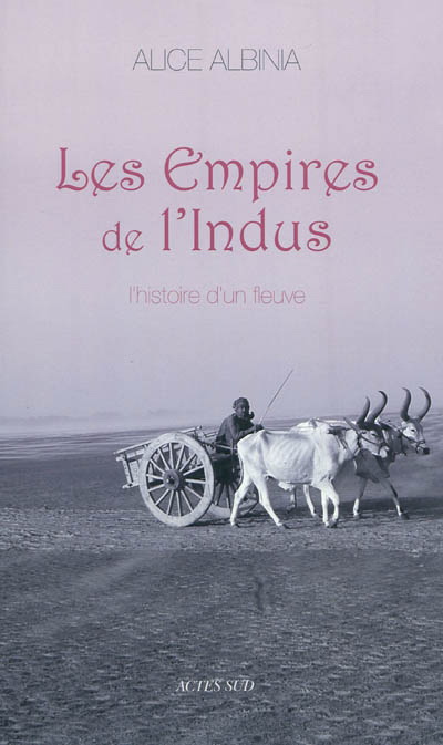 Les Empires de l&#39;Indus - ALICE ALBINIA