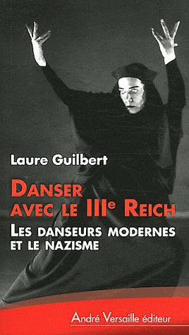 Danser avec le IIIe Reich - LAURE GUILBERT