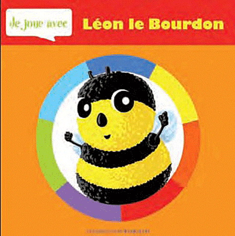Je joue avec Léon le bourdon - ANTOON KRINGS