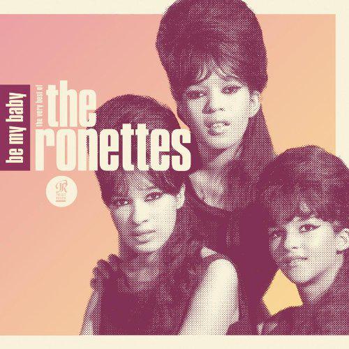 Be My Baby - Very Best of The Ronettes - RONETTES (THE)