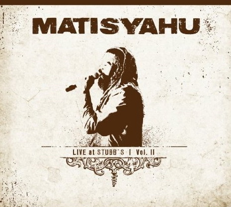 Live at Stubbs, Vol.II - MATISYAHU