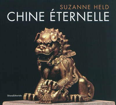 Chine éternelle - HERVE BEAUMONT - SUZANNE HELD
