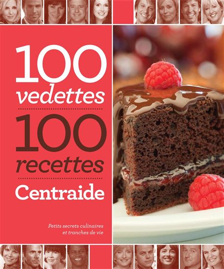 100 vedettes, 100 recettes, Centraide - COLLECTIF