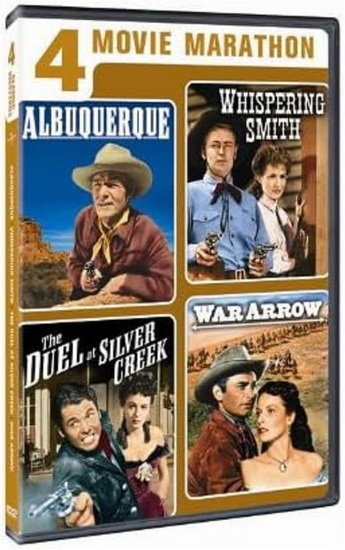 4 Movie Marathon: Classic Western Collection (Albuquerque / Whispering Smith / The Duel At Silver Creek / War Arrow) - DIVERS