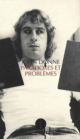 Paradoxes et problèmes - JOHN DONNE