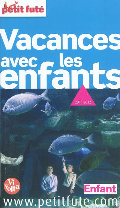 Vacances avec les enfants 2011/2012 - COLLECTIF