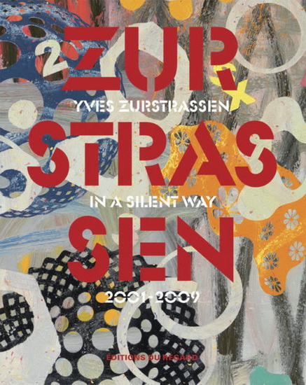 Yves Zurstrassen. In a silent way 2001 - COLLECTIF