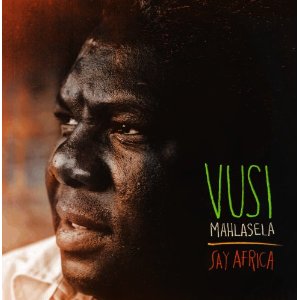 Say Africa - MAHLASELA VUSI