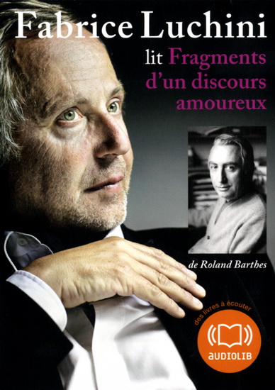 Fragments d'un discours amoureux - BARTHES ROLAND