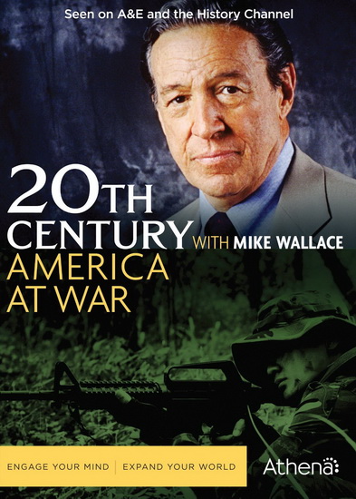 20th Century With Mike Wallace: America at War - 