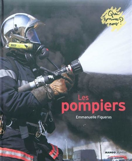 Les Pompiers - EMMANUELLE FIGUERAS