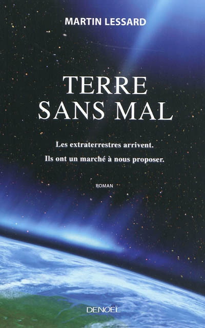 Terre sans mal - MARTIN LESSARD