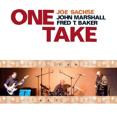 One Take - JOE SACHSE TRIO
