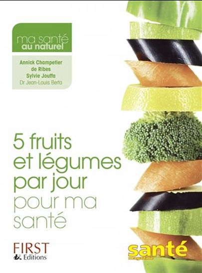 5 fruits/légumes par jour pour ma santé - COLLECTIF