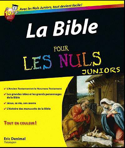 La Bible pour les nuls juniors - ÉRIC DENIMAL