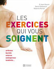 Les Exercices qui vous soignent T.01 - JEAN DROUIN & AL