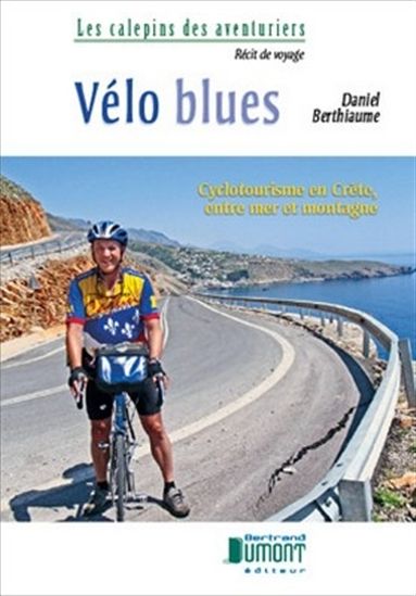 Vélo blues - DANIEL BERTHIAUME