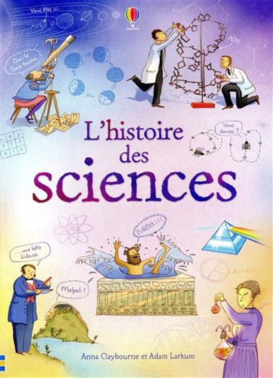 L&#39;Histoire de la science - ANNA CLAYBOURNE