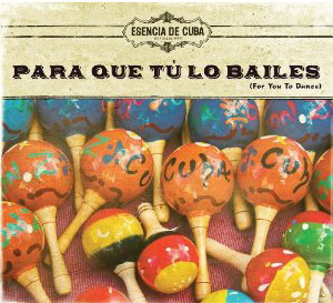 Papa Que Tu Lo Bailes - COMPILATION CUBA