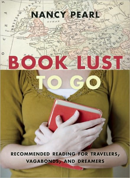 Book lust to go - NANCY PEARL