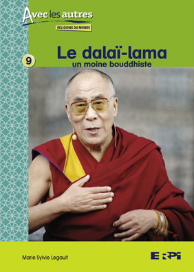 Le Dalaï-lama, un moine bouddhiste - LEGROS DIANE