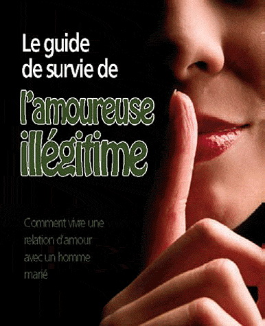 Guide de survie amoureuse illégitime - ALEXANDRA FARGAS