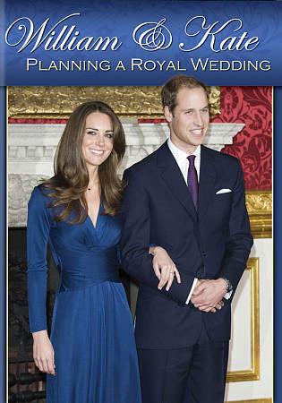 William And Kate: Planning A Royal - 